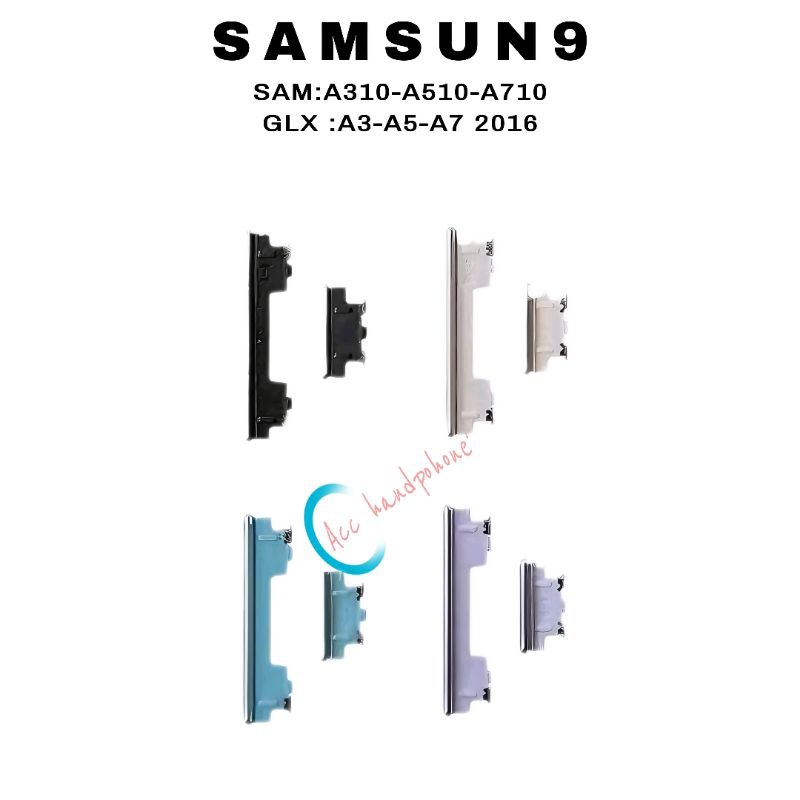 Tombol luar on off SAMSUNG GALAXI A3- A5 - A7 / A310 -A510- A710.