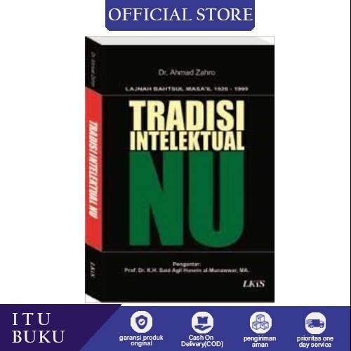 Tradisi Intelektual NU ; Lajnah Bahtsul Masail 1926-1999