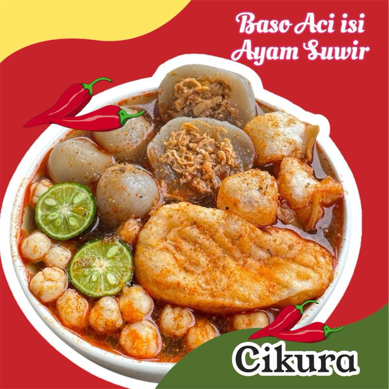 

Cikura Baso Aci instan Isi Ayam Suwir Cikura