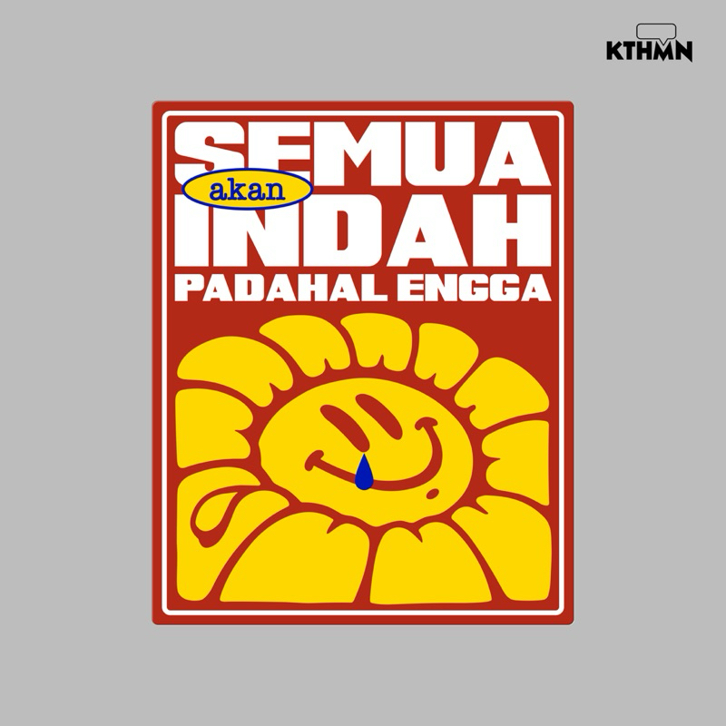

Semua Akan Indah - Vinyl Sticker | SS - 126