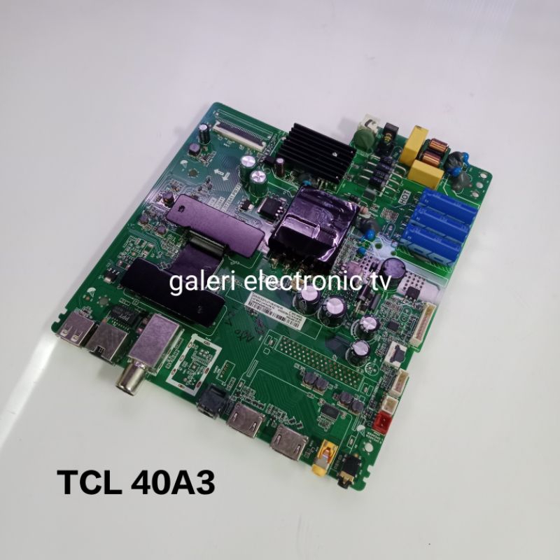 MAINBOARD TCL 40A3 - MESIN TV MOTHERBOARD MB TCL 40A3