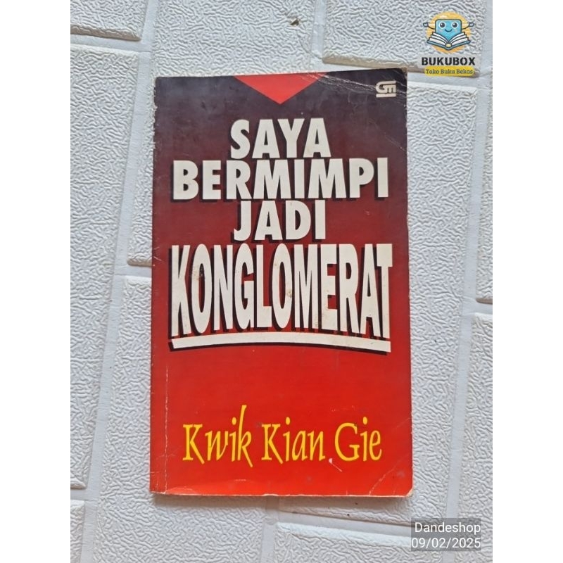 Saya Bermimpi Jadi Konglomerat by Kwik Kian Gie # Buku Bekas Preloved
