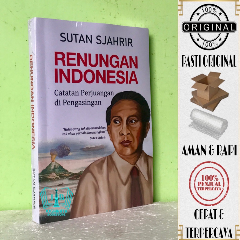 Buku Renungan Indonesia - Catatan Perjuangan Di Pengasingan - Sutan Sjahrir