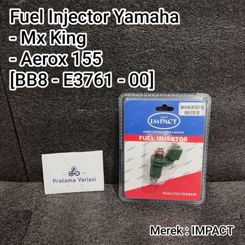 Fuel Injector Yamaha MX King New / Aerox 155 [ BB8 - E3761 - 00 ] [ Impact ]