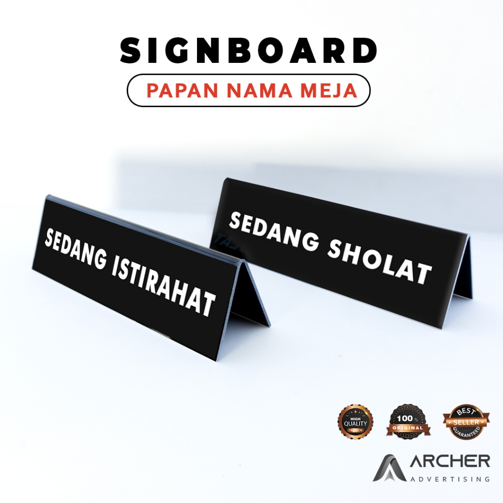 PAPAN NAMA MEJA / SIGN BOARD / SEDANG SHOLAT  / SEDANG ISTIRAHAT / AKRILIK
