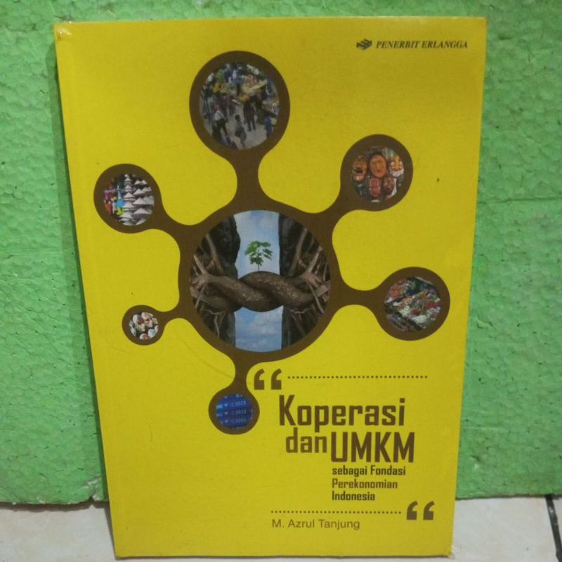 KOPERASI dan UMKM sebagai fondasi perekonomian Indonesia ( baru original ) M.Azrul Tanjung