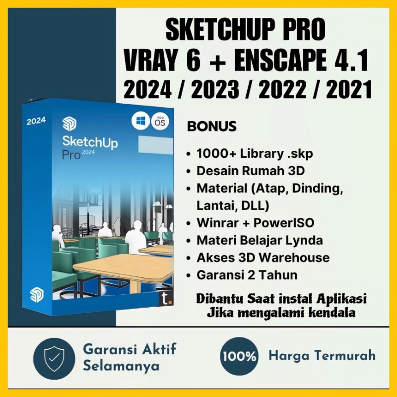 Sketchup Pro 2024 2023 2022 2021 + Vray 6 + Enscape Full Version Lifetime Aktif Permanen Bergaransi 