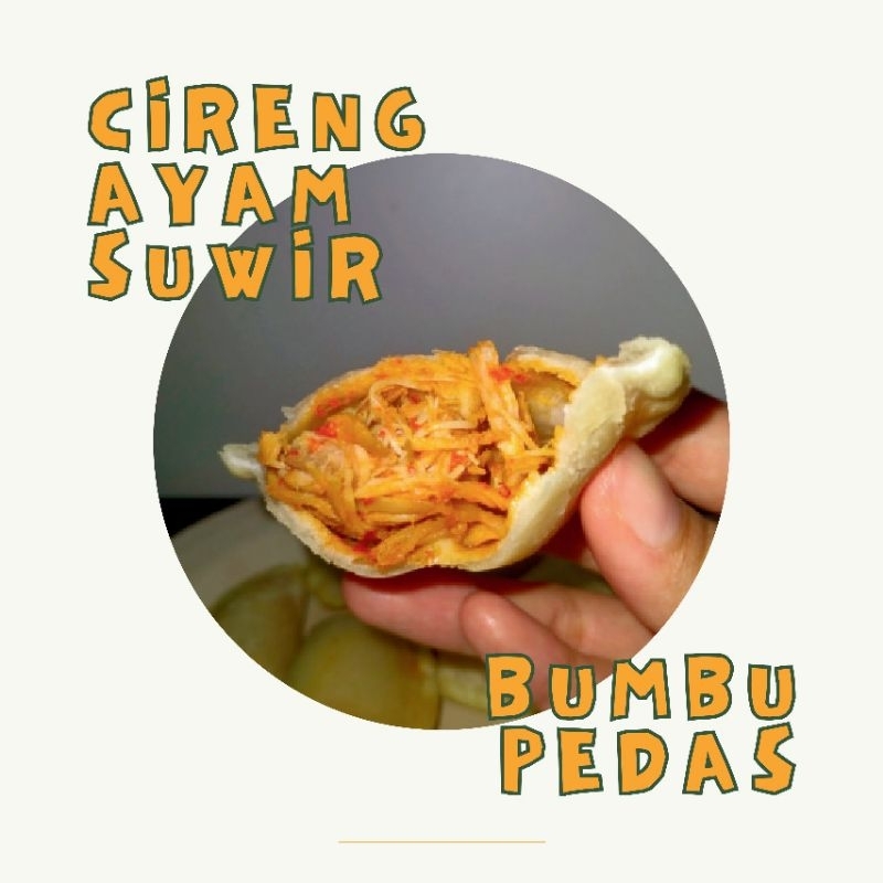 

PREORDER CIRENG AYAM SUWIR