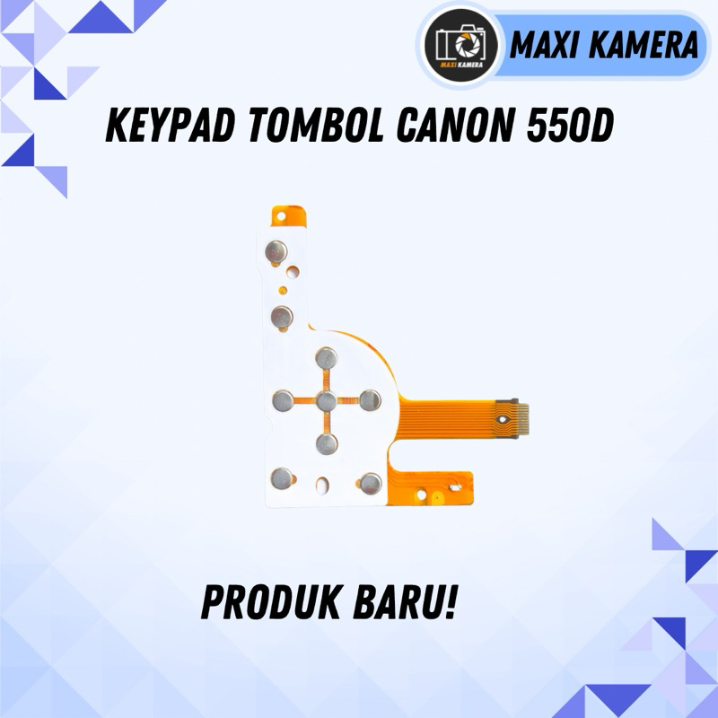 Keypad Tombol Canon 550d Flex Fleksibel Kamera