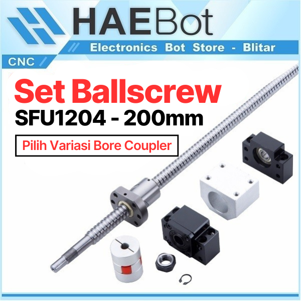 [HAEBOT] Set Ballscrew Ball Screw SFU1204 SFU 1204 200mm 20cm BKBF CNC Router Plasma Slider Mekanik 