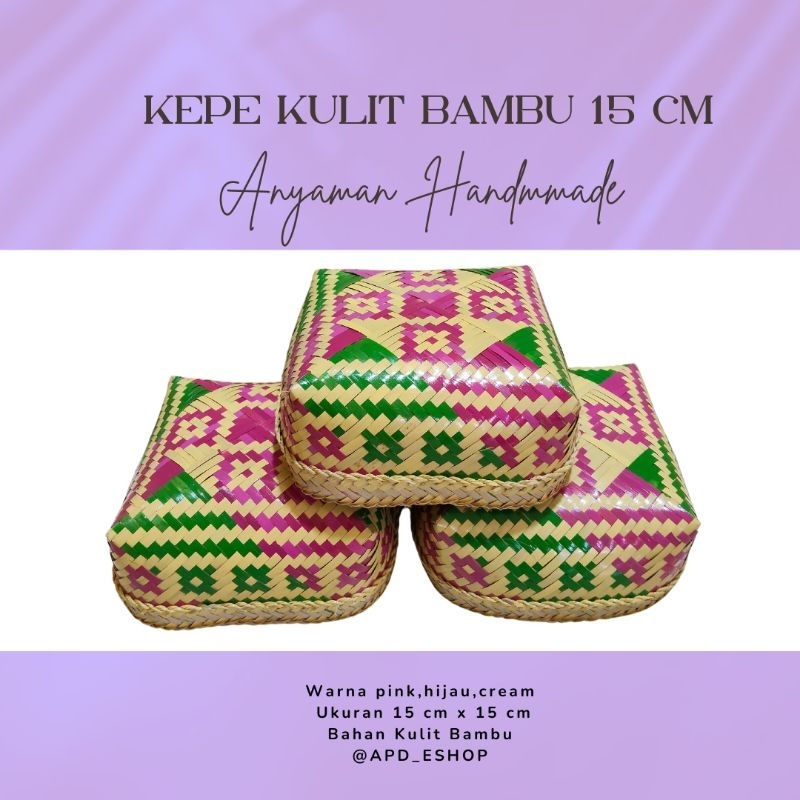 Kepe Sodan Bambu dan Kepe Plastik