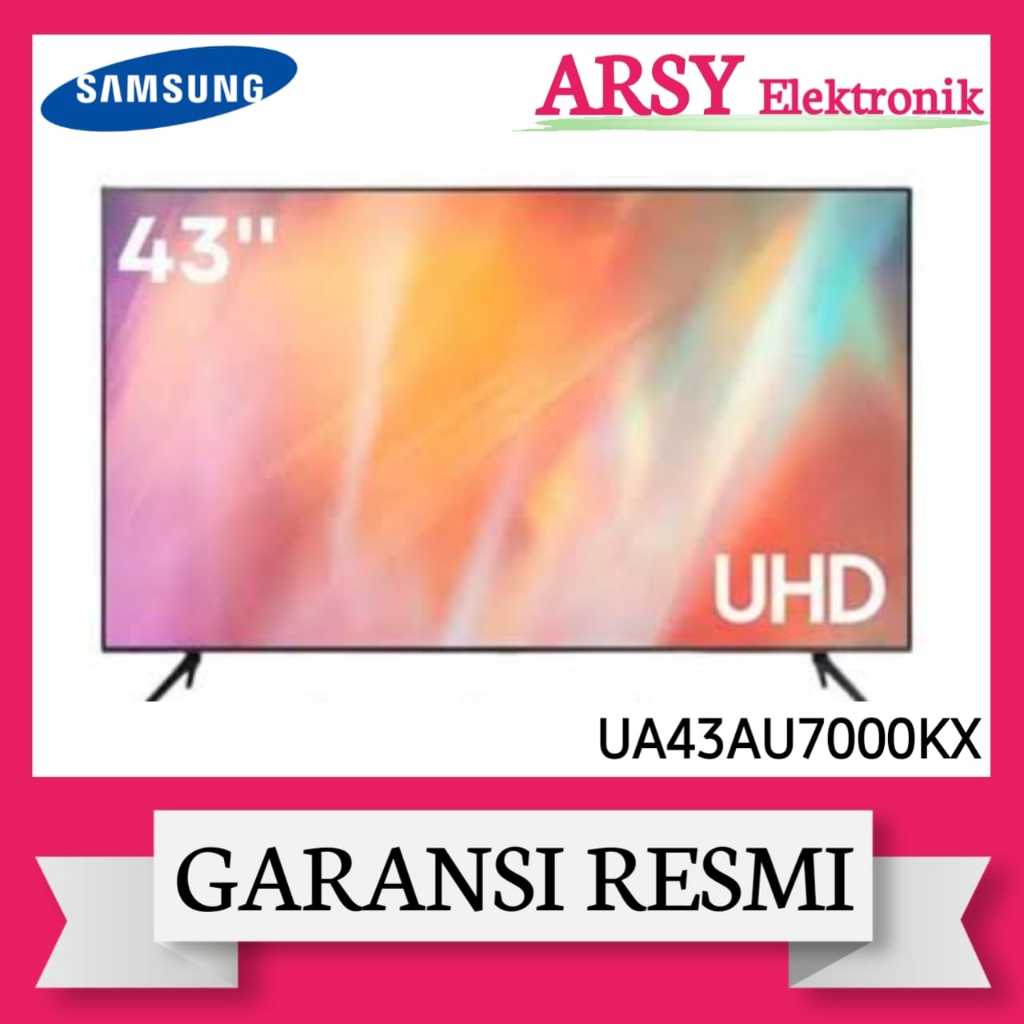 LED TV SAMSUNG SMART 43INC UA43AU7000KX/SAMSUNG LED TV SMART 43INC UA43AU7000KX GARANSI RESMI