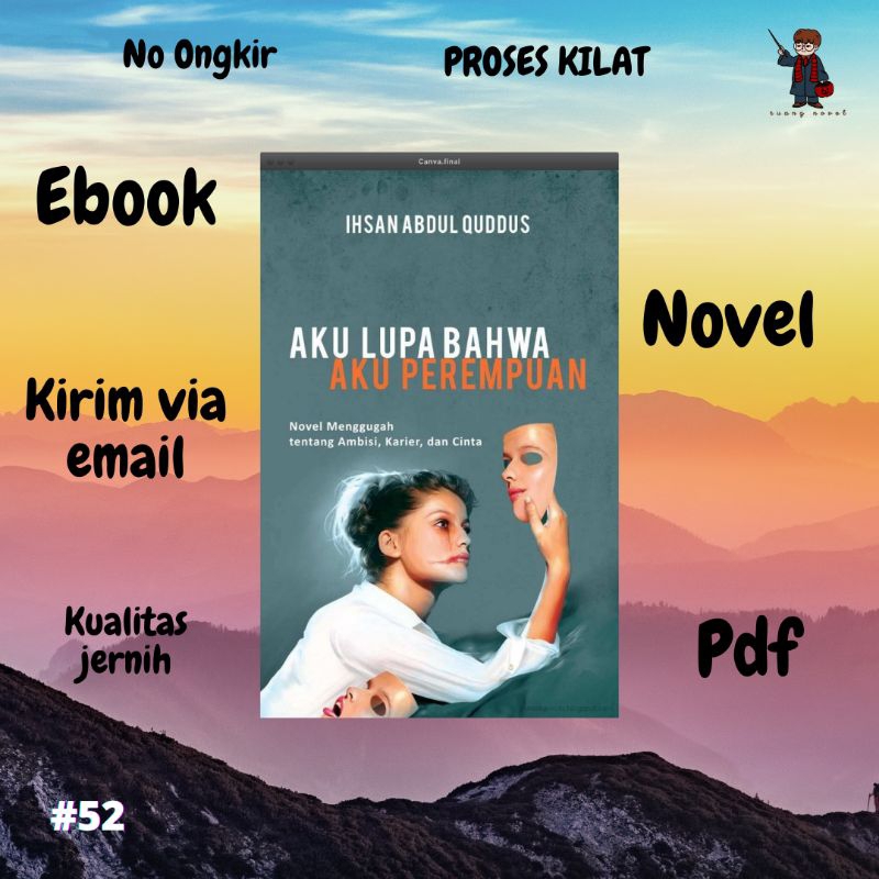 

AKU LUPA BAHWA AKU PEREMPUAN