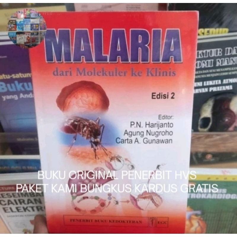 Malaria: Dari Molekuler ke Klinis Edisi 2 - P. N. Harijanto Buku Original HVS