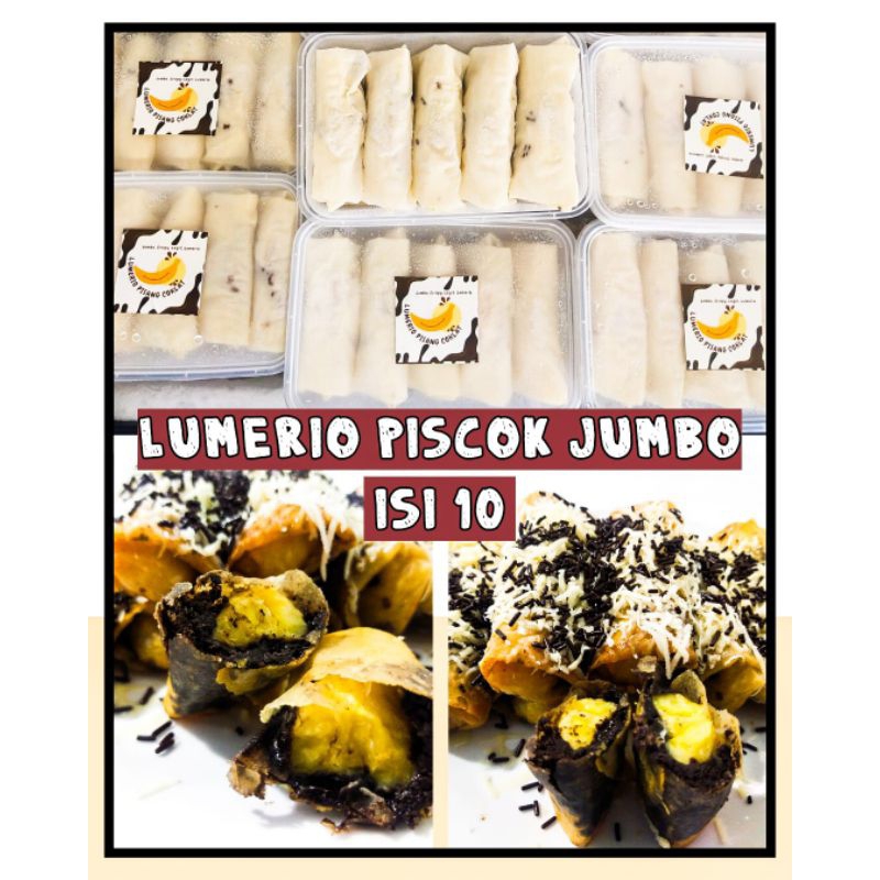 

Piscok lumerio jumbo isi 10 pisang coklat lumer