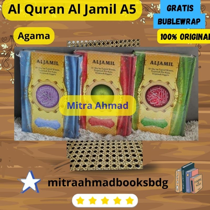 A5 AL QURAN 3 BAHASA ( ARAB-INDONESIA-INGGRIS) AL-QURAN PER KATA al jamil CBA