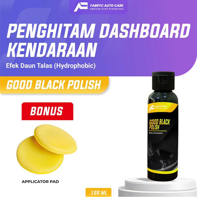 Good Black Polish | Penghitam Body Motor Permanen , Body Kasar Motor Permanen Dan Dasboard Mobil