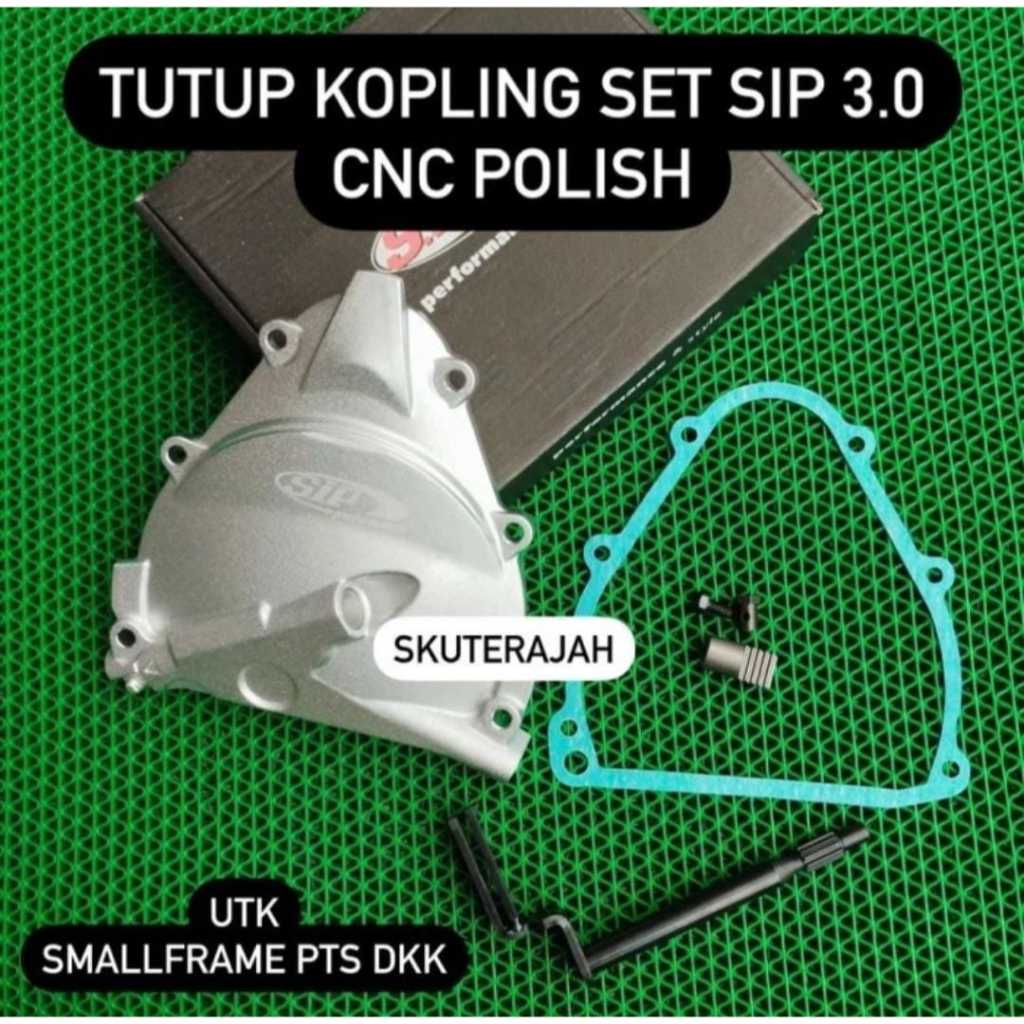 Tutup Kopling Set SIP 3.0 CNC Polish  utk Smallframe PTS dkk