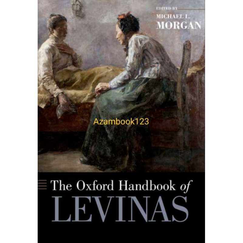 Buku The Oxford Handbook of Levinas by Michale L. Morgan