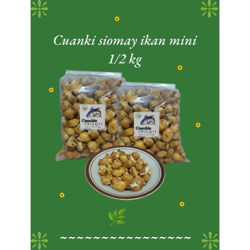 

Cuanki siomay ikan mini 1/2 kg