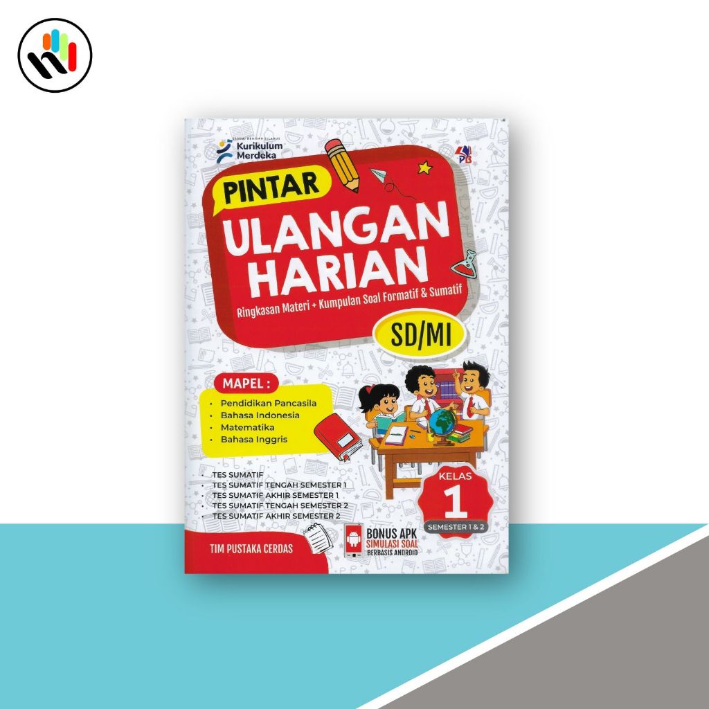 Buku Ulangan Harian Kelas 1 SD Kurikulum Merdeka : Pintar Ulangan Harian Kelas 1 SD