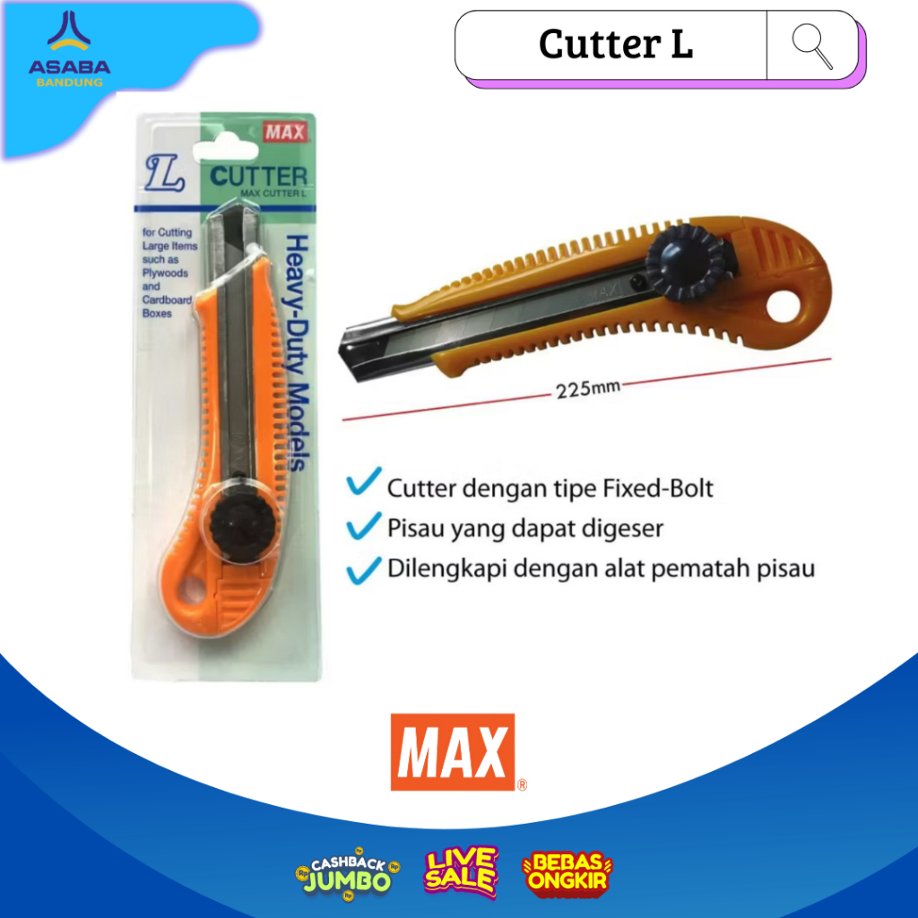 

Asaba Bandung - MAX CUTTER L