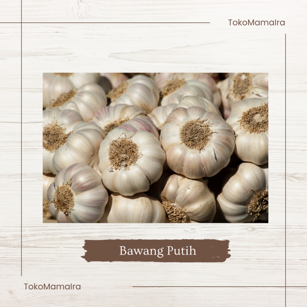 

Bawang Putih 5000 / TokoMamaIra