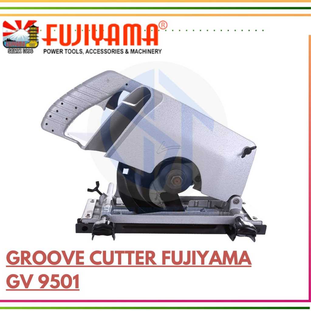 FUJIYAMA GV 9501 Groove Cutter Mesin Gergaji Belah
