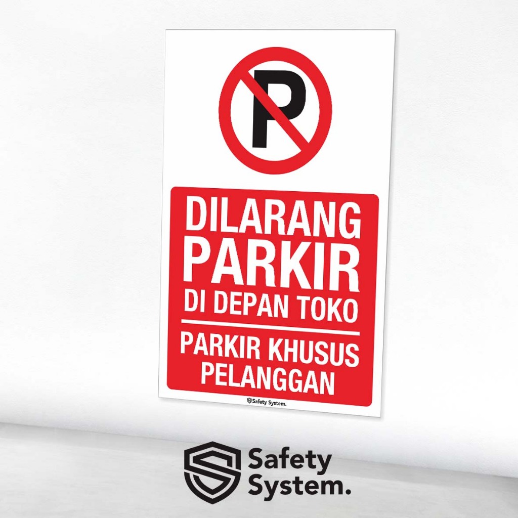Stiker Sign Dilarang Parkir di Depan Toko Khusus Pelanggan