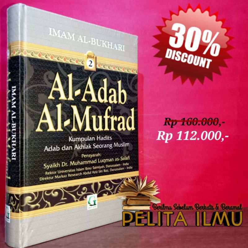 Buku Al-Adabul Mufrad Kumpulan Hadits Adab Dan Akhlak Seorang Muslim Jilid 2 - Terjemah Kitab Rasysy