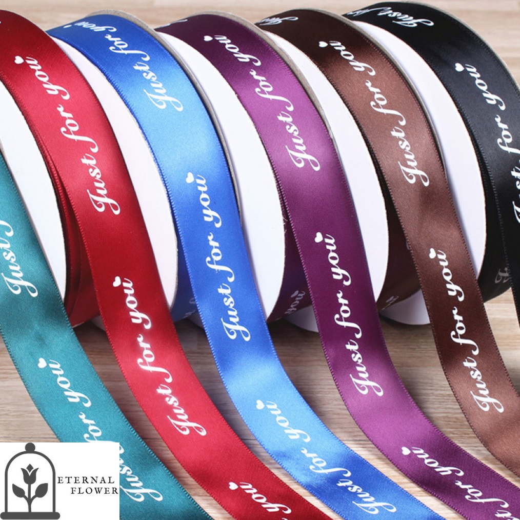 

1ROLL Pita Ribbon Satin 25 CM Motif JUST FOR YOU Korea Kado Dekorasi Hampers Bouquet Panjang 45 meter Colourful Cantik Murah Kerajinan Tangan