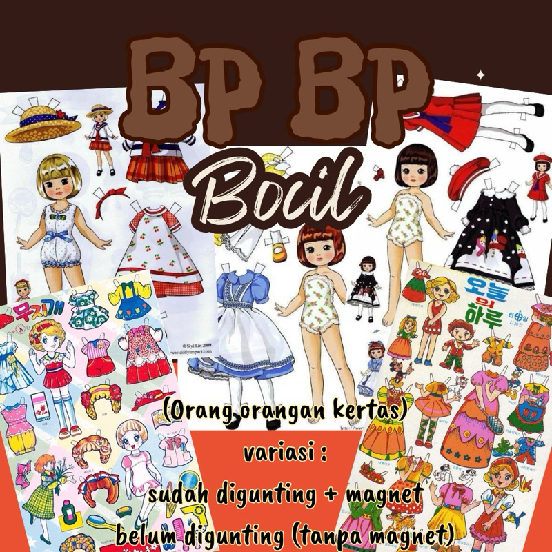 PAPERDOLL PAPER DOLL ORANG ORANGAN KERTAS BP BPAN BEPE BEPEAN BP BP KERTAS MAINAN KERTAS PAPERDOLL