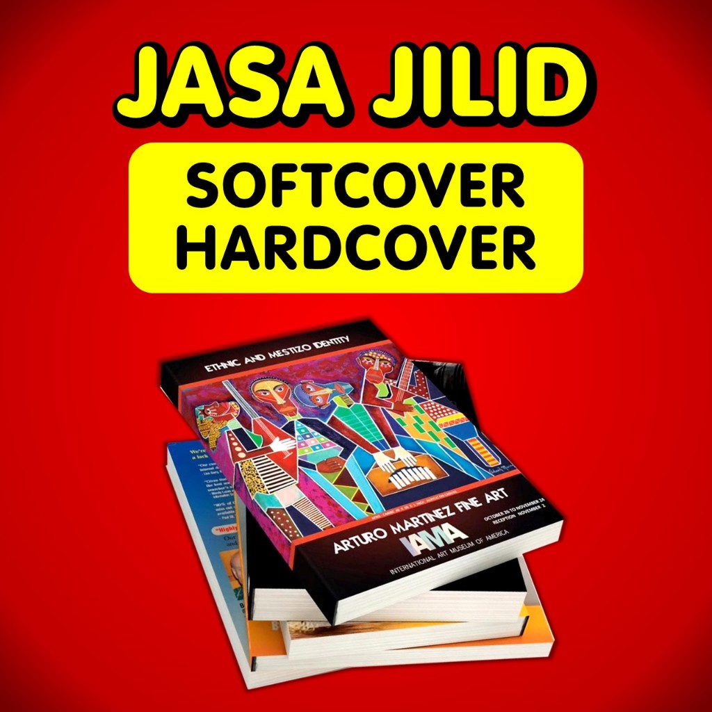 

JILID SOFTCOVER HARDCOVER SKRIPSI/TESIS/DOKUMEN DLL