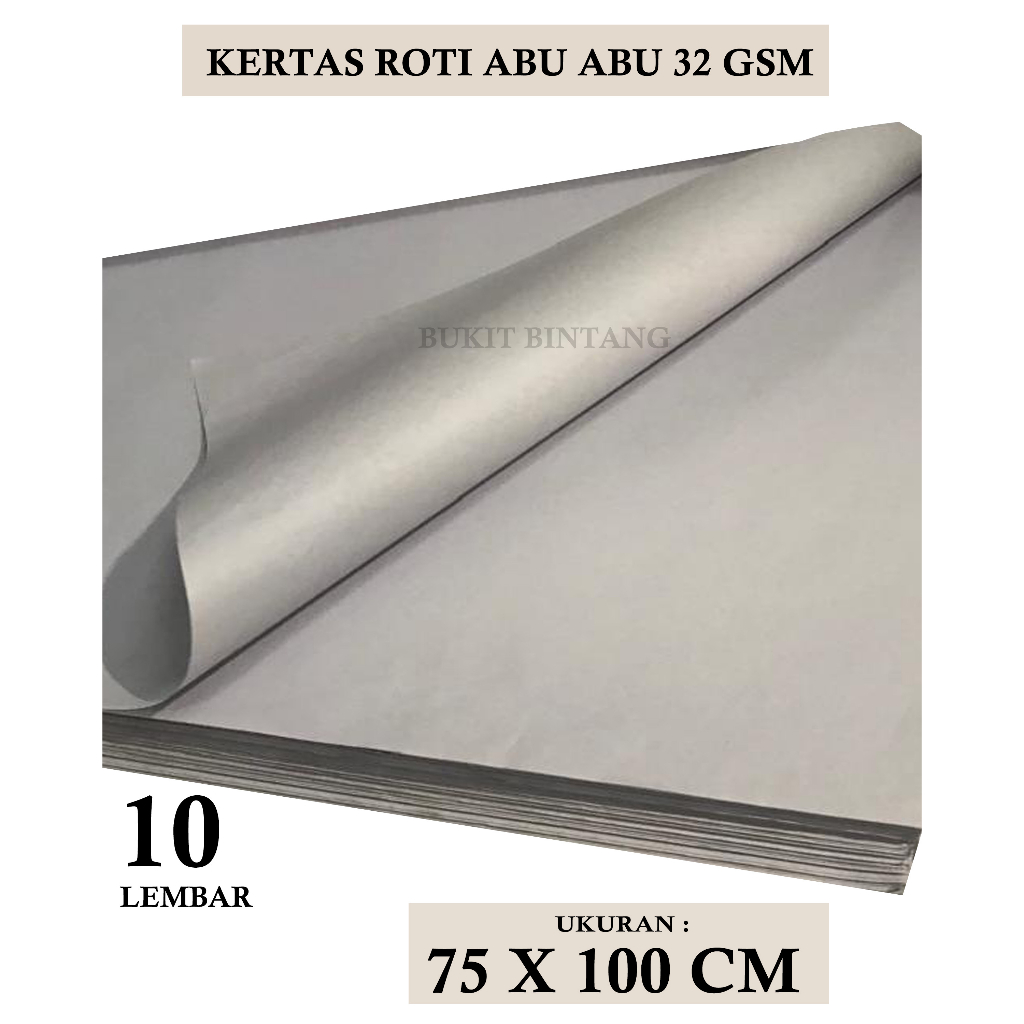 

KERTAS ROTI / BAKING PAPER / KERTAS ROTI ABU ABU 32 GSM UKURAN PLANO 75 X 100 CM , 10 LEMBAR