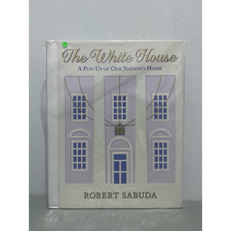 The White House PopUp Book