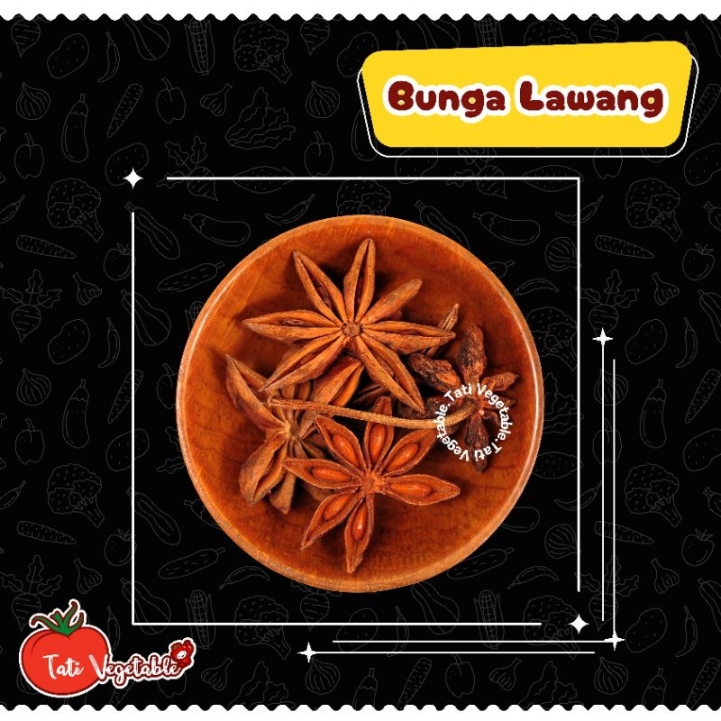 

Bunga Lawang - Bumbu Dapur - Rempah Rempah || Sayuran Segar - Tati Vegetable - Groceries - Fresh Produce