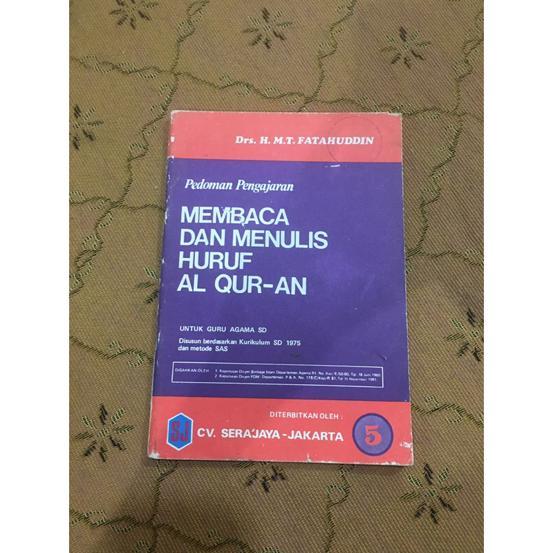buku pedoman pengajaran membaca dan menulis huruf al-qur’an untuk guru agama SD jilid 5 berdasarkan 