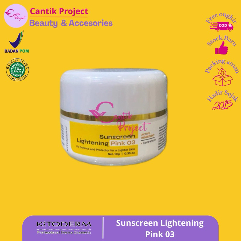 Cantik.Project - Kitoderm Sunscreen Ligthening Pink 03 | Cream Pagi Flek Glowing