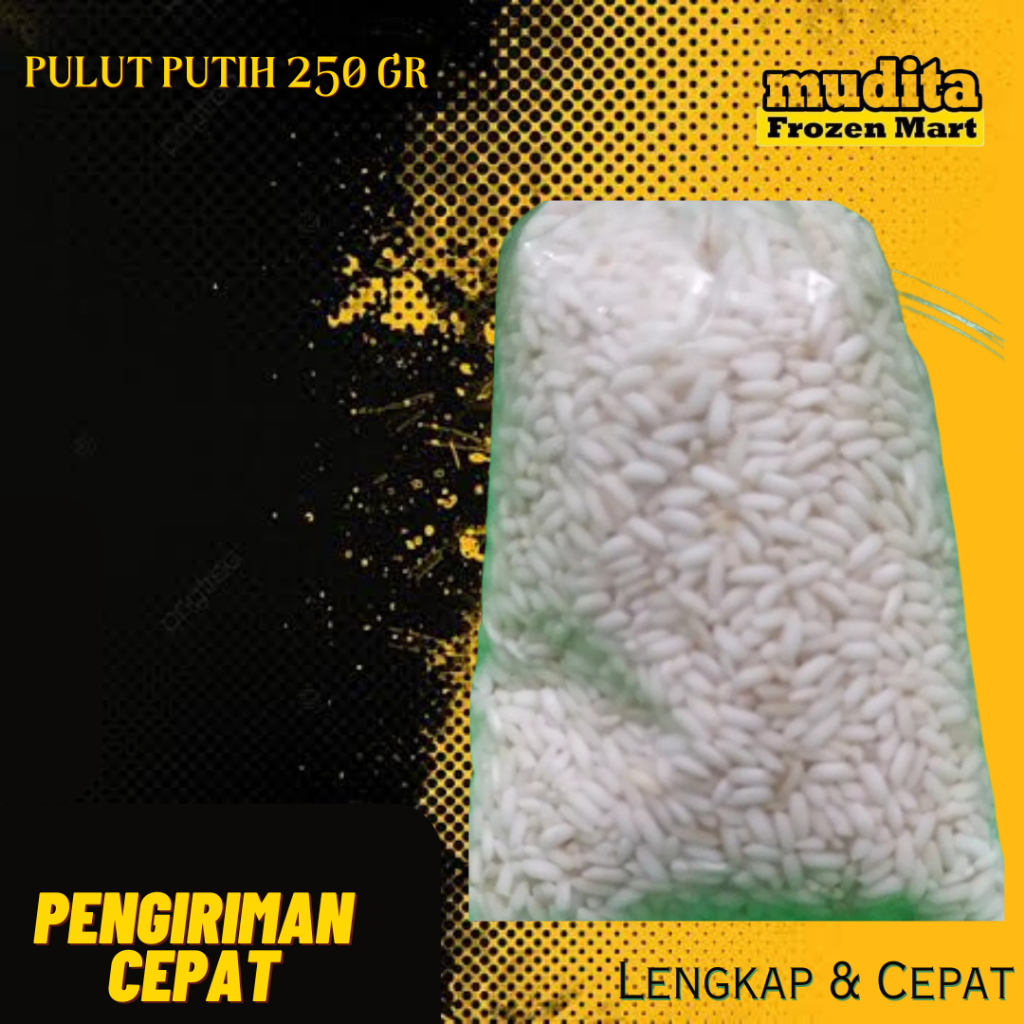 

PULUT PUTIH UK. 250 GR