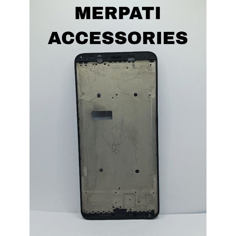 BAZEL OPPO F5 / FRAME OPPO F5 / TULANG TATAKAN OPPO F5 / FRAME TULANG LCD OPPO F5