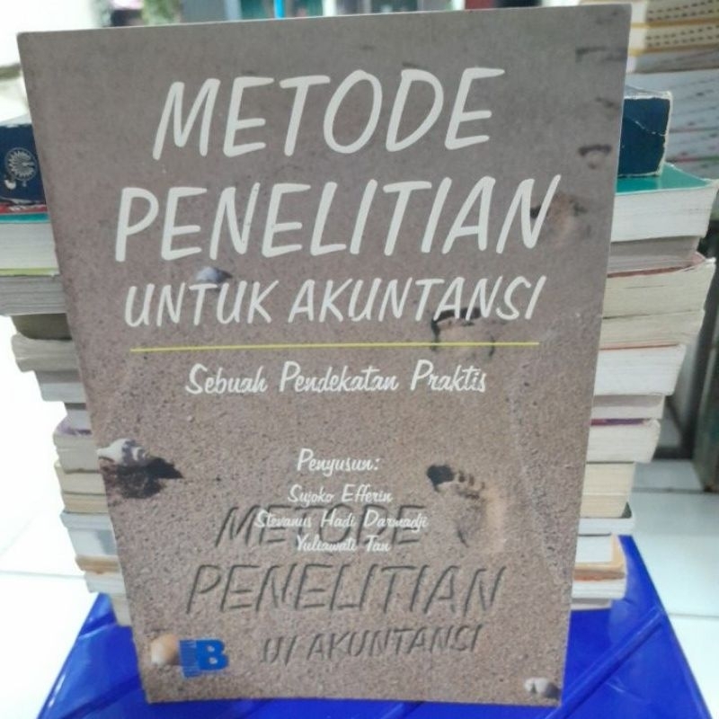 METODE PENELITIAN UNTUK AKUNTANSI(SUJOKO EFFERIN)BUKUSECONDORIGINAL]