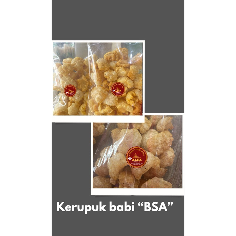 

Kerupuk Babi BSA