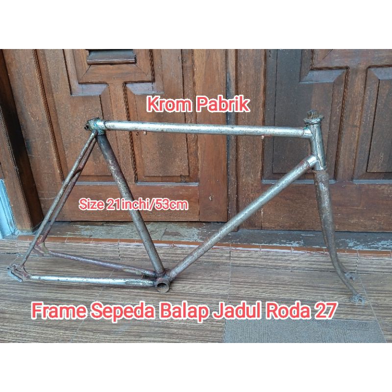 Frame Sepeda Balap Jadul Roda 27