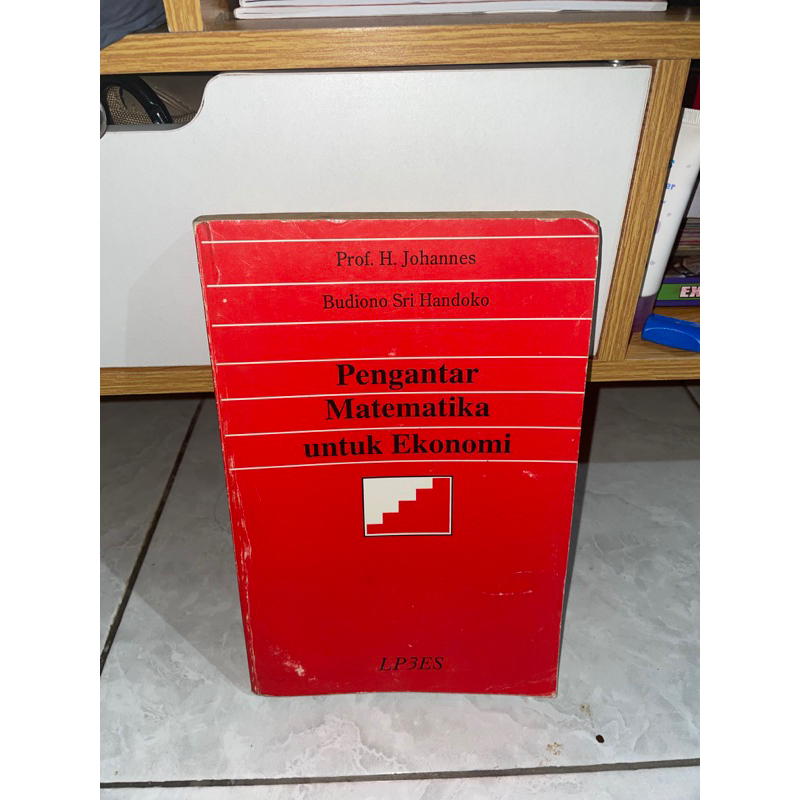 

Pengantar Matematika untuk Ekonomi Prof H Yohannes. Budiono