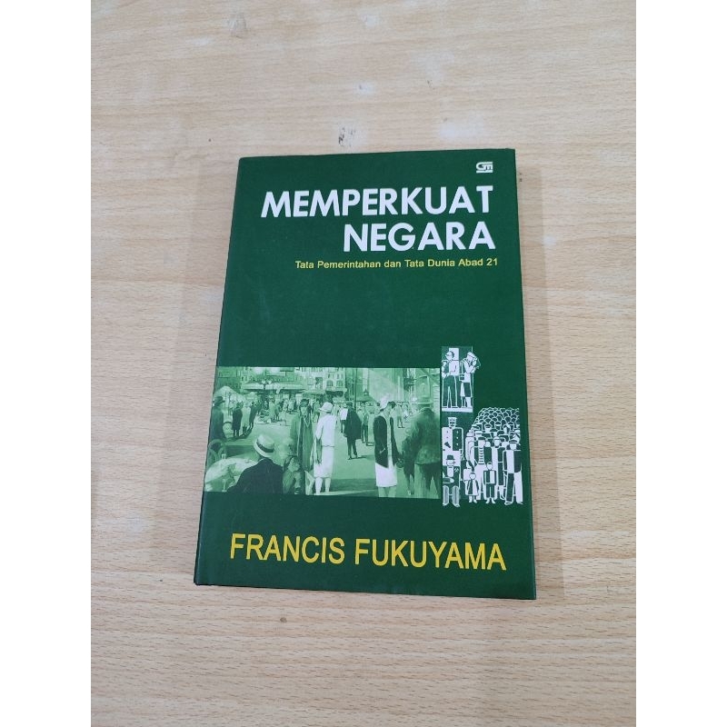 MEMPERKUAT NEGARA FRANCIS FUKUYAMA