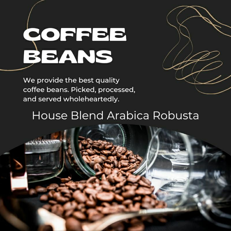 

kopi arabica robusta HOUSE BLEND ARABICA ROBUSTA