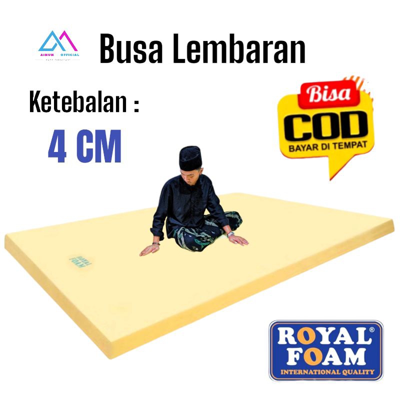 Busa Royal Foam 4 CM Ukuran 150 x 200 CM Busa Lembaran Super Empuk Tebal surpet karpet matras Jok Mo