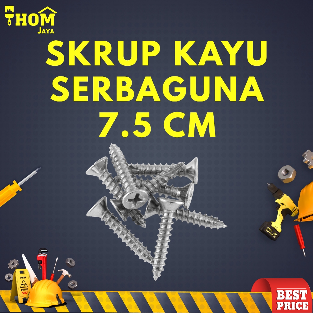 SKRUP KAYU / SEKRUP KAYU SERBAGUNA / BAUT KAYU / SKRUP TAPING - 3 INCH (7.5 CM)