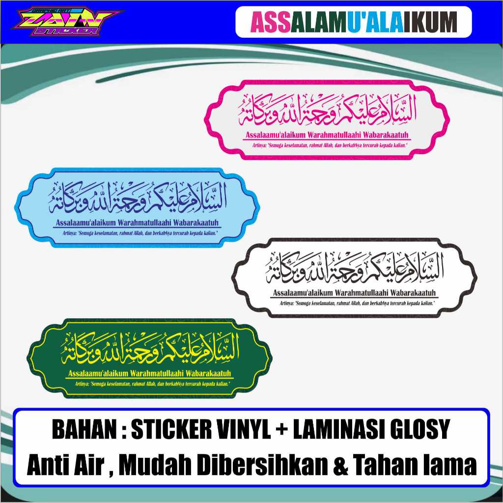 

stiker vinyl anti air/ waterproof ASSALAMU'ALAIKUM WR. WB. laminasi glossy