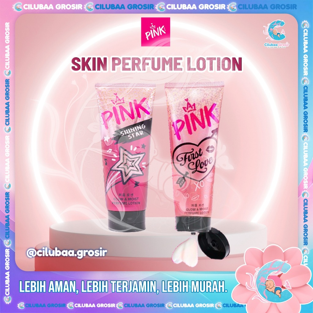Pink Skin Perfume Lotion 180mL || Pink Skin Forget Me Not || Pink Skin First Love